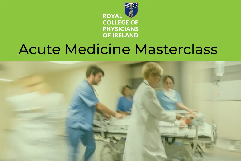 Acute Medicine Masterclass