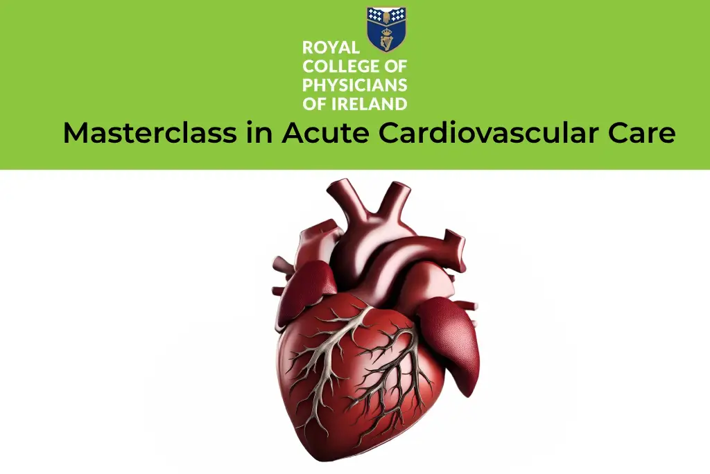 Masterclass in Acute Cardiovascular Care